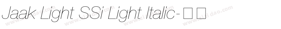 Jaak Light SSi Light Italic字体转换
